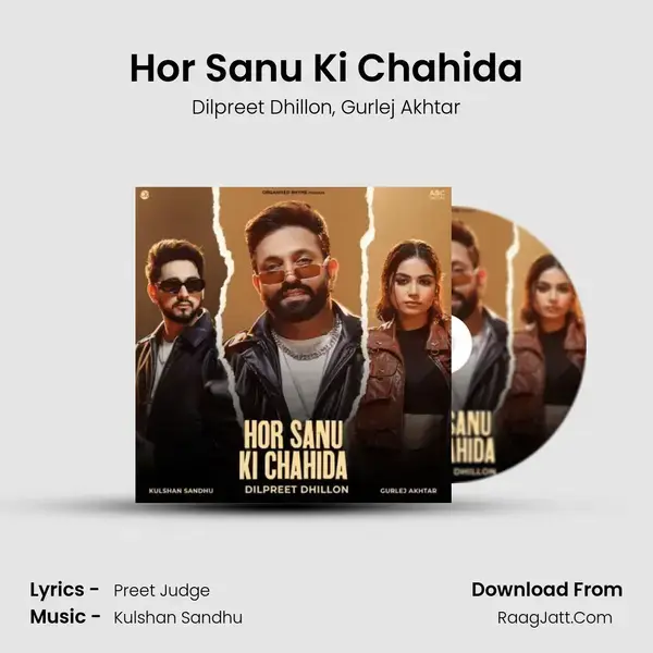 Hor Sanu Ki Chahida mp3 song