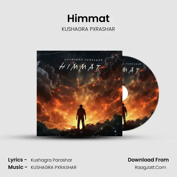 Himmat - KUSHAGRA PXRASHAR