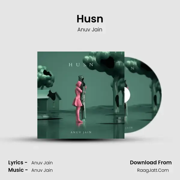 Husn - Anuv Jain