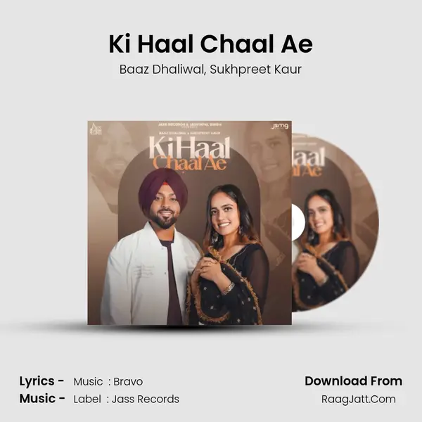 Ki Haal Chaal Ae mp3 song