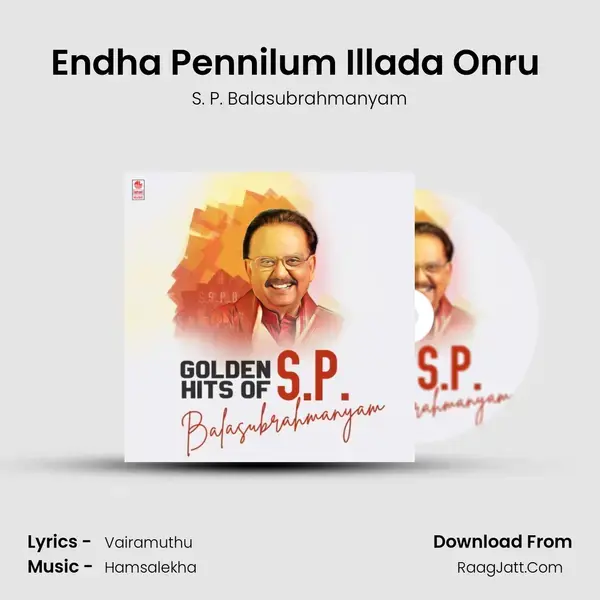 Endha Pennilum Illada Onru (From Captain Magal) mp3 song