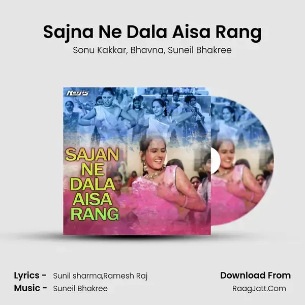 Sajna Ne Dala Aisa Rang mp3 song