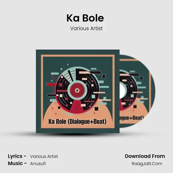 Ka Bole (Dialogue+Beat) mp3 song