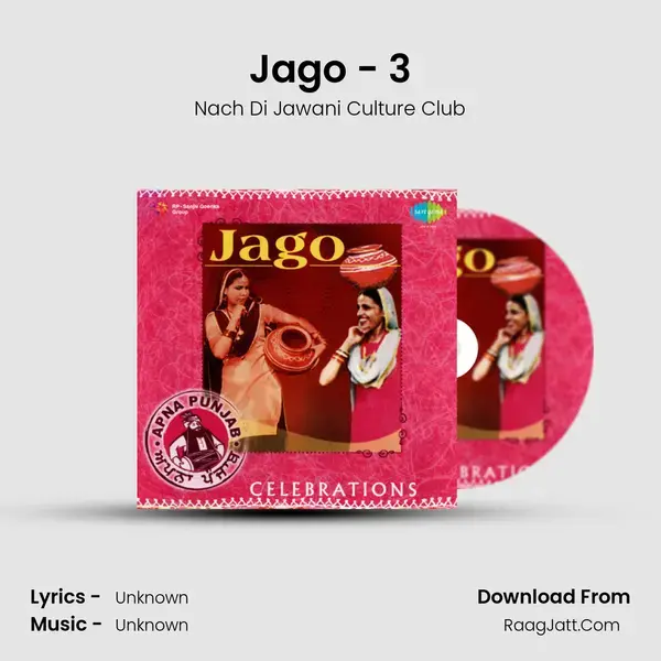 Jago - Nach Di Jawani Culture Club