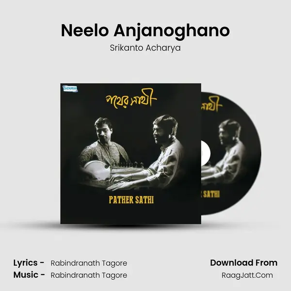 Neelo Anjanoghano Song mp3 | Srikanto Acharya