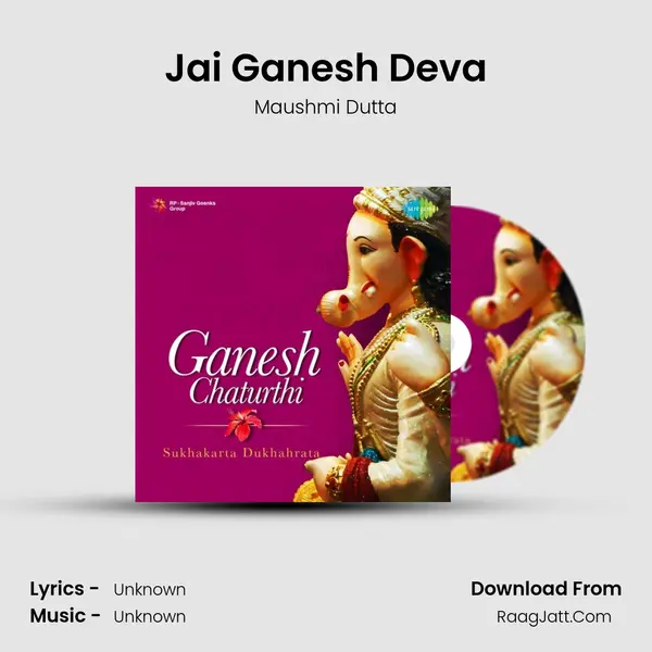 Jai Ganesh Deva Song mp3 | Maushmi Dutta