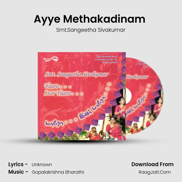 Ayye Methakadinam (Live) mp3 song