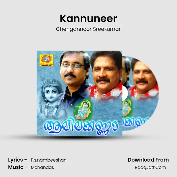 Kannuneer Song mp3 | Chengannoor Sreekumar