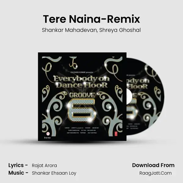 Tere Naina-Remix mp3 song