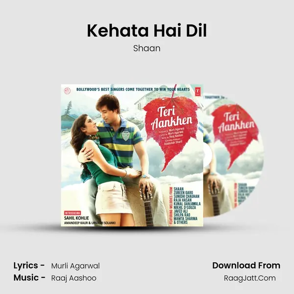 Kehata Hai Dil Song mp3 | Shaan