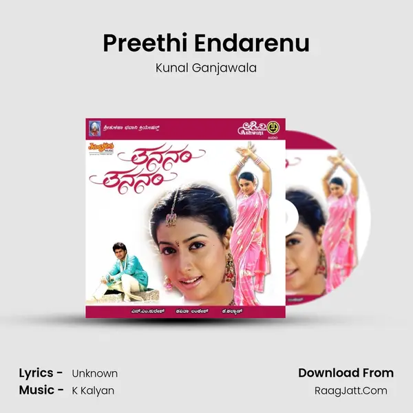 Preethi Endarenu Song mp3 | Kunal Ganjawala