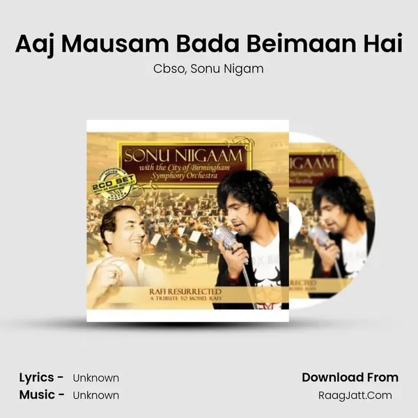 Aaj Mausam Bada Beimaan Hai Song mp3 | Cbso