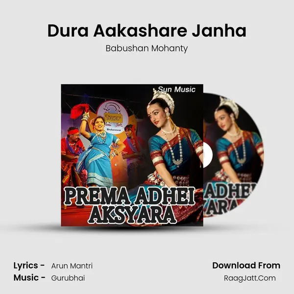 Dura Aakashare Janha Song mp3 | Babushan Mohanty