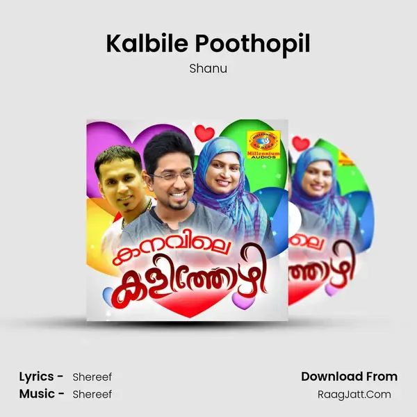 Kalbile Poothopil Song mp3 | Shanu