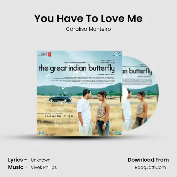 You Have To Love Me Song mp3 | Caralisa Monteiro