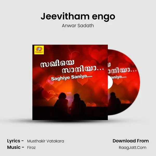 Jeevitham engo Song mp3 | Anwar Sadath