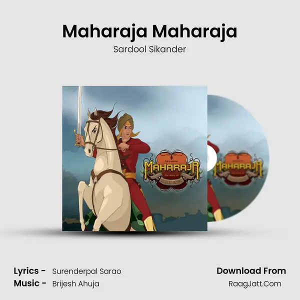 Maharaja Maharaja Song mp3 | Sardool Sikander