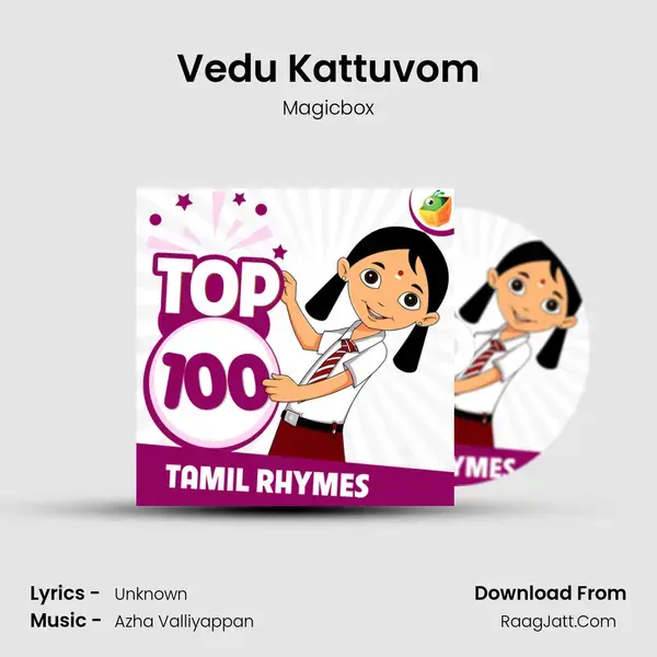 Vedu Kattuvom Song mp3 | Magicbox