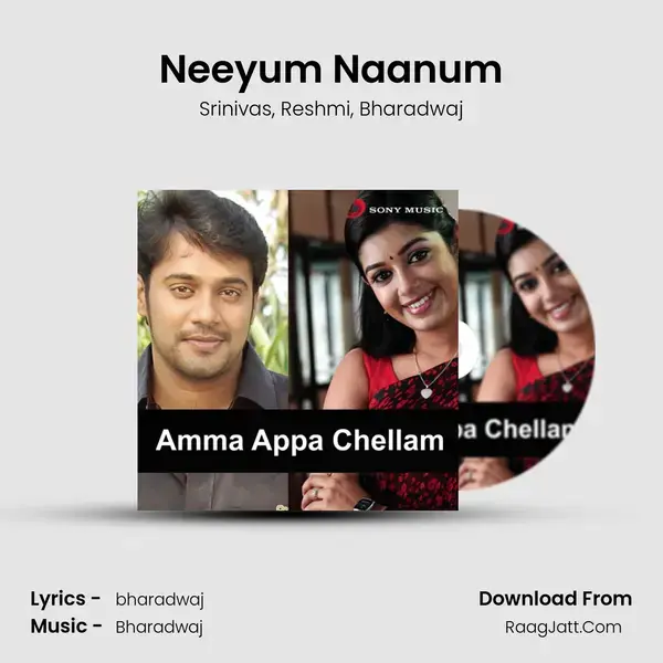 Neeyum Naanum Song mp3 | Srinivas