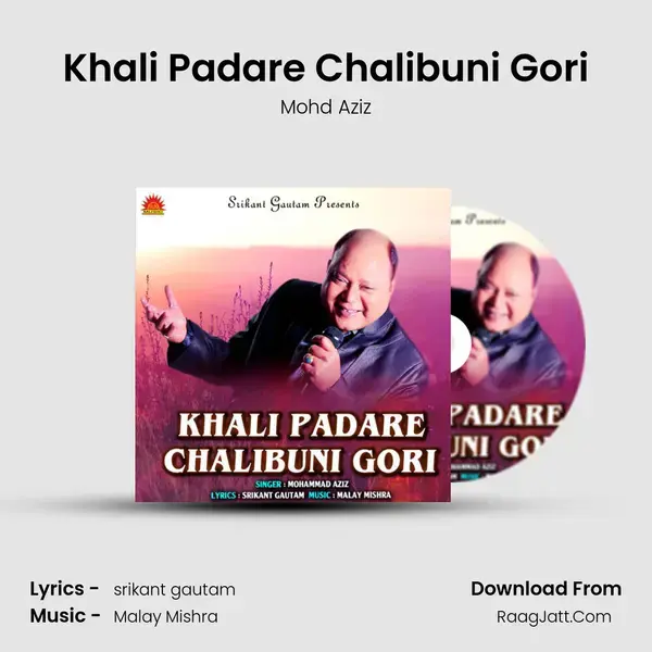 Khali Padare Chalibuni Gori - Mohd Aziz