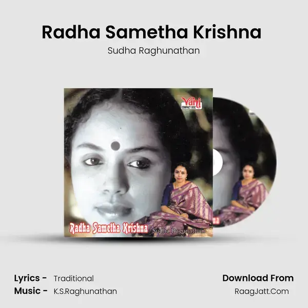 Radha Sametha Krishna (Sudha Ragunathan) Song mp3 | Sudha Raghunathan