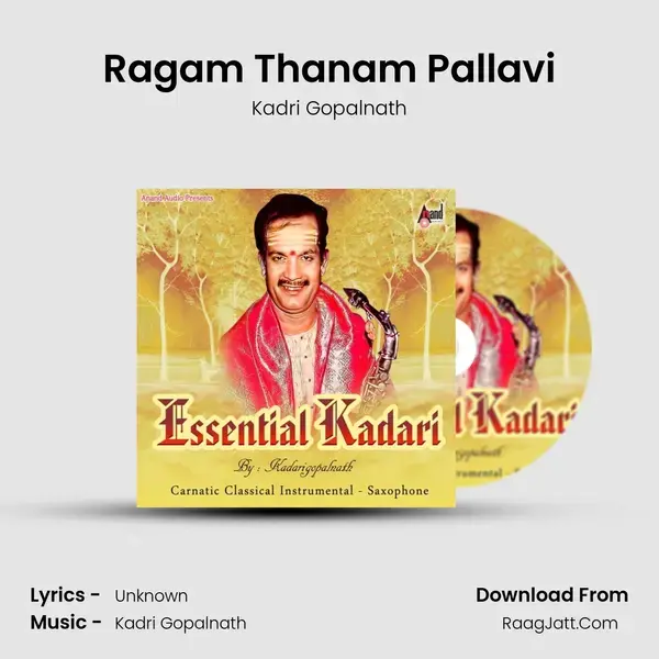 Ragam Thanam Pallavi Song mp3 | Kadri Gopalnath