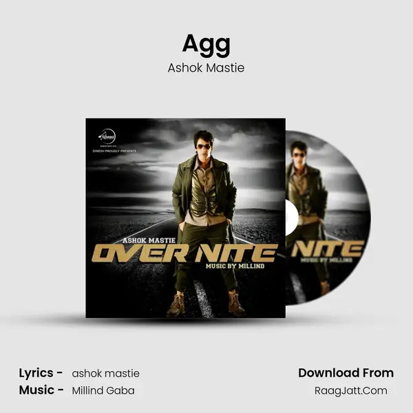 Agg Song mp3 | Ashok Mastie