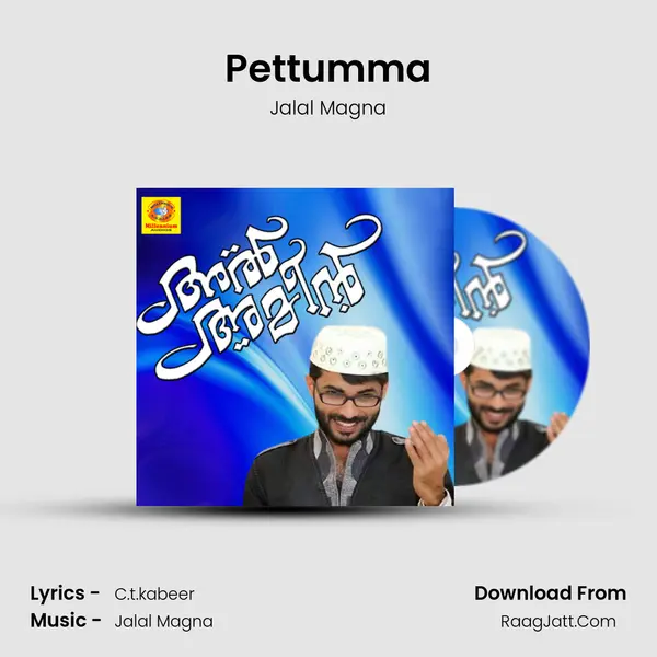 Pettumma Song mp3 | Jalal Magna