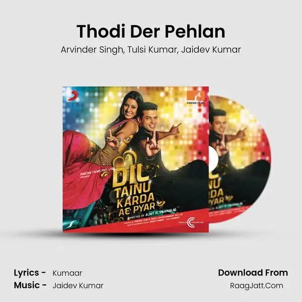 Thodi Der Pehlan Song mp3 | Arvinder Singh