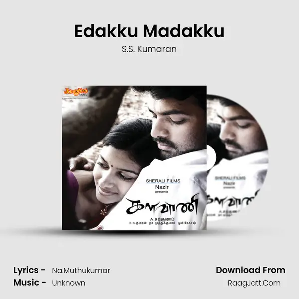 Edakku Madakku Song mp3 | S.S. Kumaran