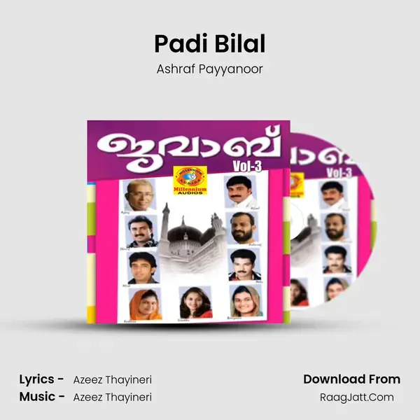 Padi Bilal Song mp3 | Ashraf Payyanoor