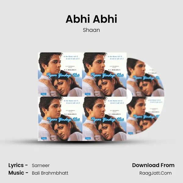 Abhi Abhi Song mp3 | Shaan