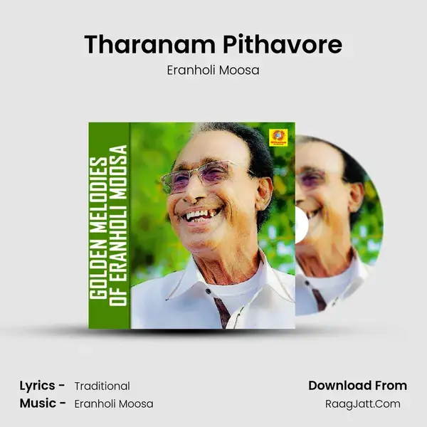 Tharanam Pithavore Song mp3 | Eranholi Moosa