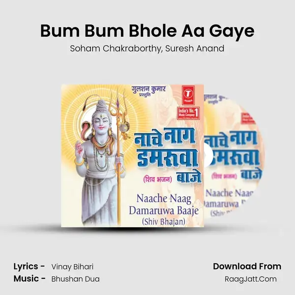 Bum Bum Bhole Aa Gaye Song mp3 | Soham Chakraborthy