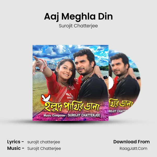 Aaj Meghla Din Song mp3 | Surojit Chatterjee