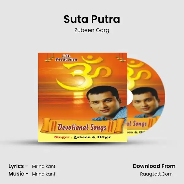 Suta Putra Song mp3 | Zubeen Garg