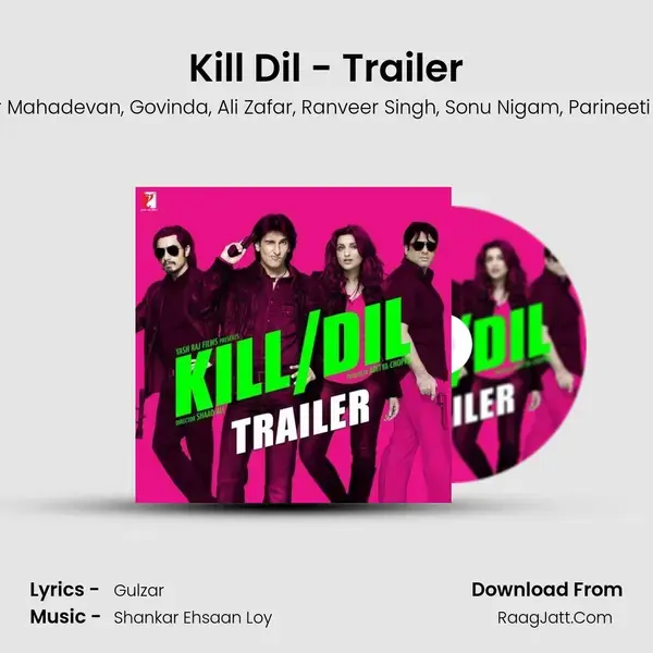 Kill Dil - Trailer mp3 song