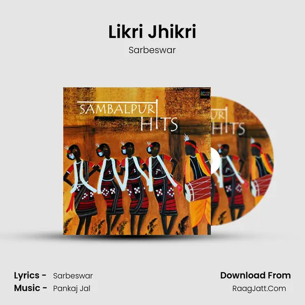 Likri Jhikri mp3 song