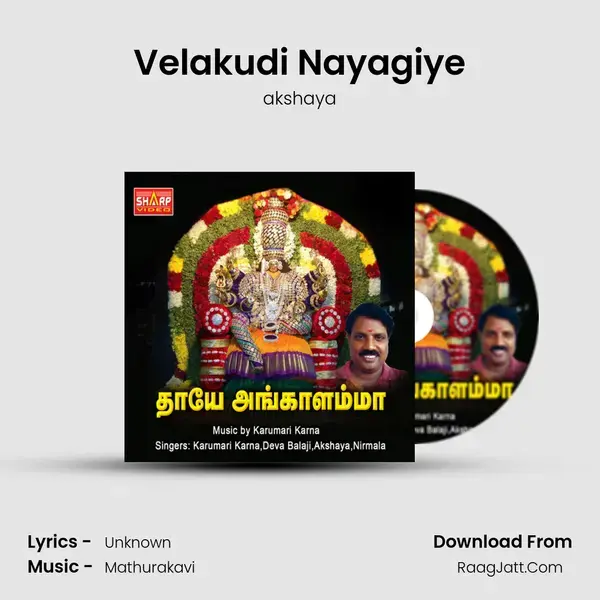 Velakudi Nayagiye mp3 song