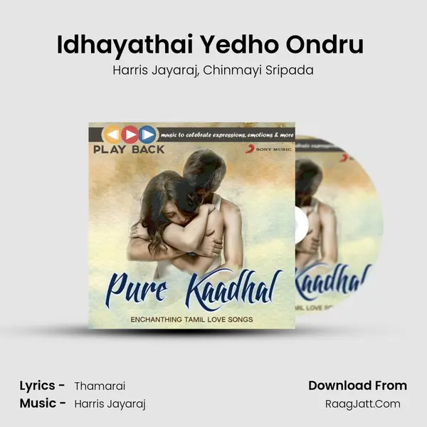 Idhayathai Yedho Ondru (From 