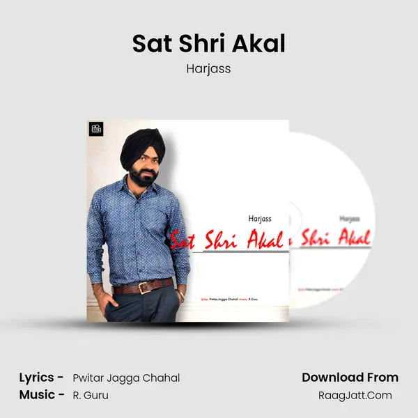 Sat Shri Akal - Harjass