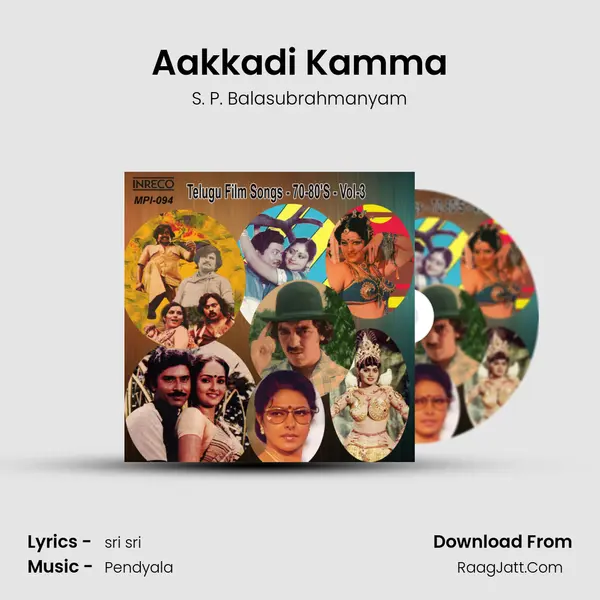 Aakkadi Kamma mp3 song