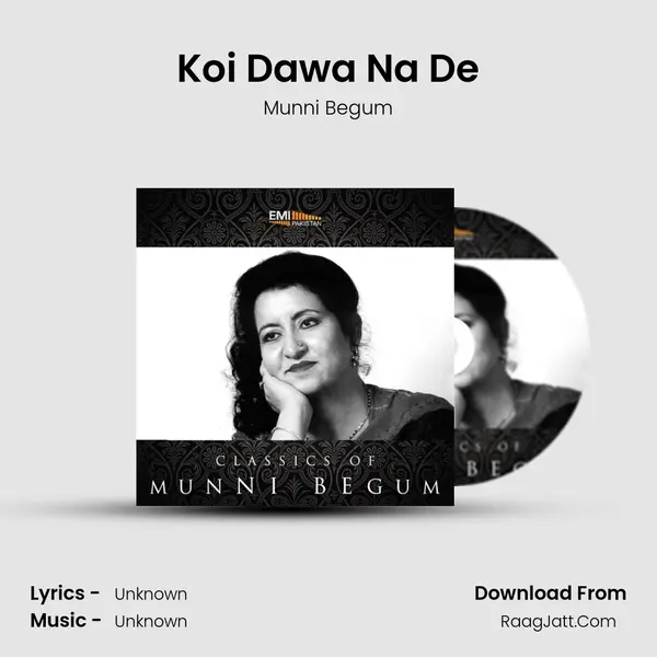 Koi Dawa Na De Song mp3 | Munni Begum