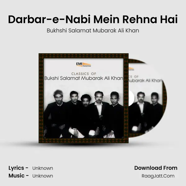 Darbar-e-Nabi Mein Rehna Hai Song mp3 | Bukhshi Salamat Mubarak Ali Khan