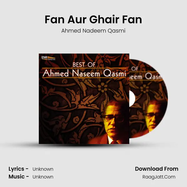 Fan Aur Ghair Fan Song mp3 | Ahmed Nadeem Qasmi