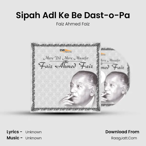 Sipah Adl Ke Be Dast-o-Pa Song mp3 | Faiz Ahmed Faiz