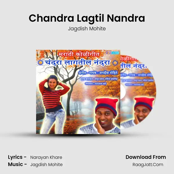 Chandra Lagtil Nandra - Jagdish Mohite