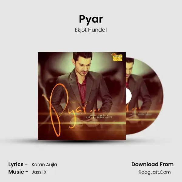 Pyar Song mp3 | Ekjot Hundal