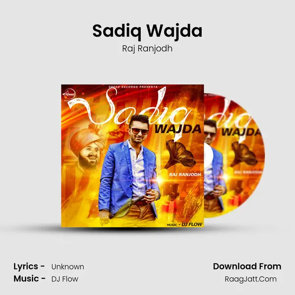 Sadiq Wajda Song mp3 | Raj Ranjodh