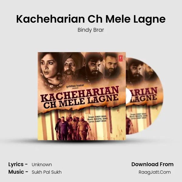 Kacheharian Ch Mele Lagne mp3 song